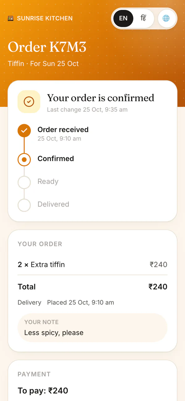 The customer's order tracking page: order received and confirmed, still to be ready and delivered, two extra tiffins for 240 rupees, the customer's note and what is left to pay.